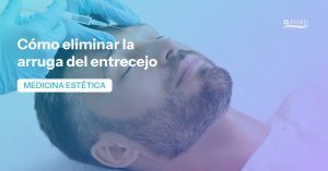 Cómo eliminar la arruga del entrecejo definitivamente en Ponferrada