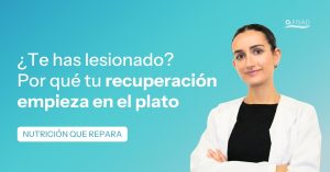 ¿Te has lesionado? Por qué tu recuperación empieza en el plato